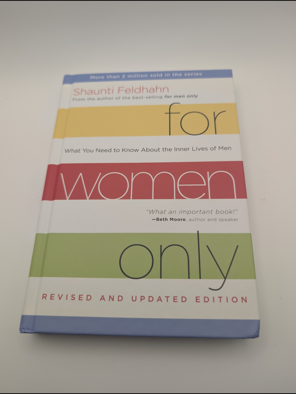 For Women Only: What You Need to Know about the Inner Lives of Men